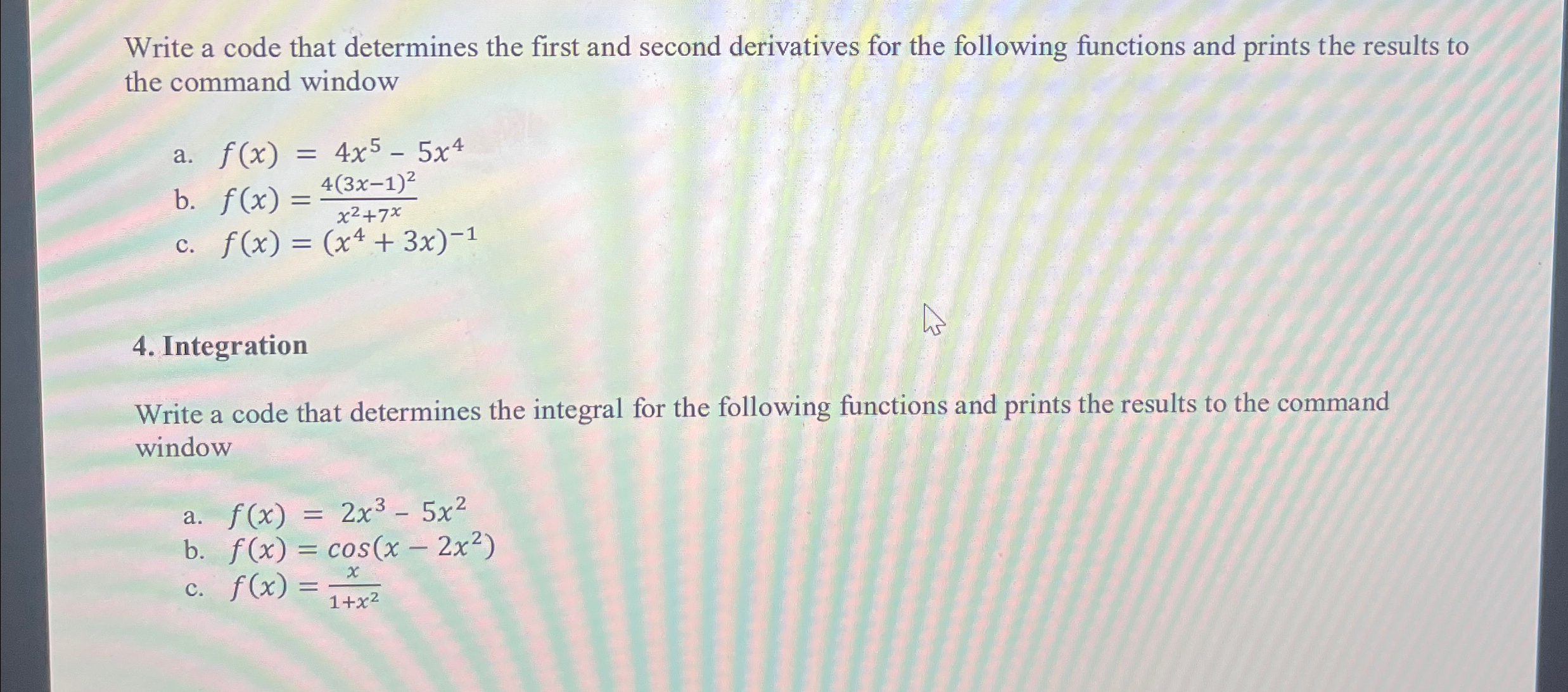 Write code and solve in Matlab Write a code that