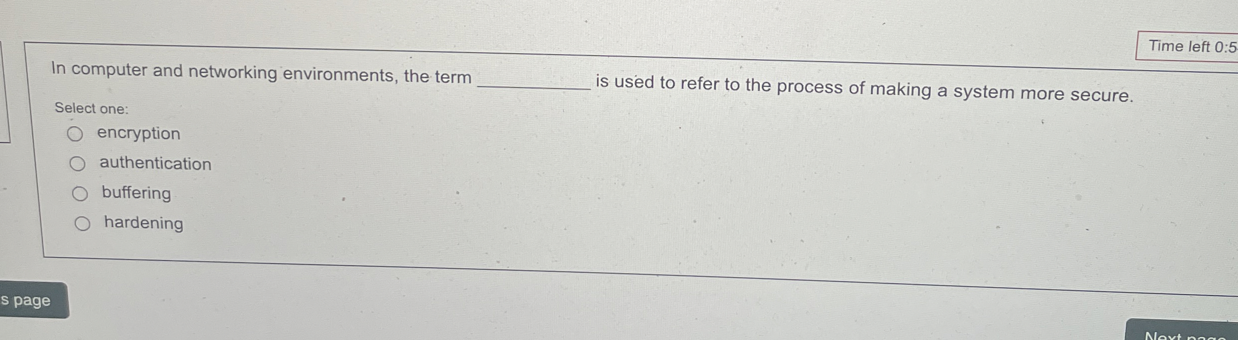 Time left 0 : 5 In computer and networking