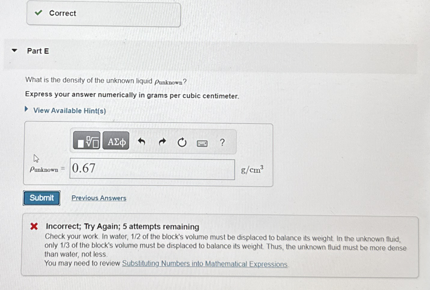 Correct Part E What is the density of the unknown