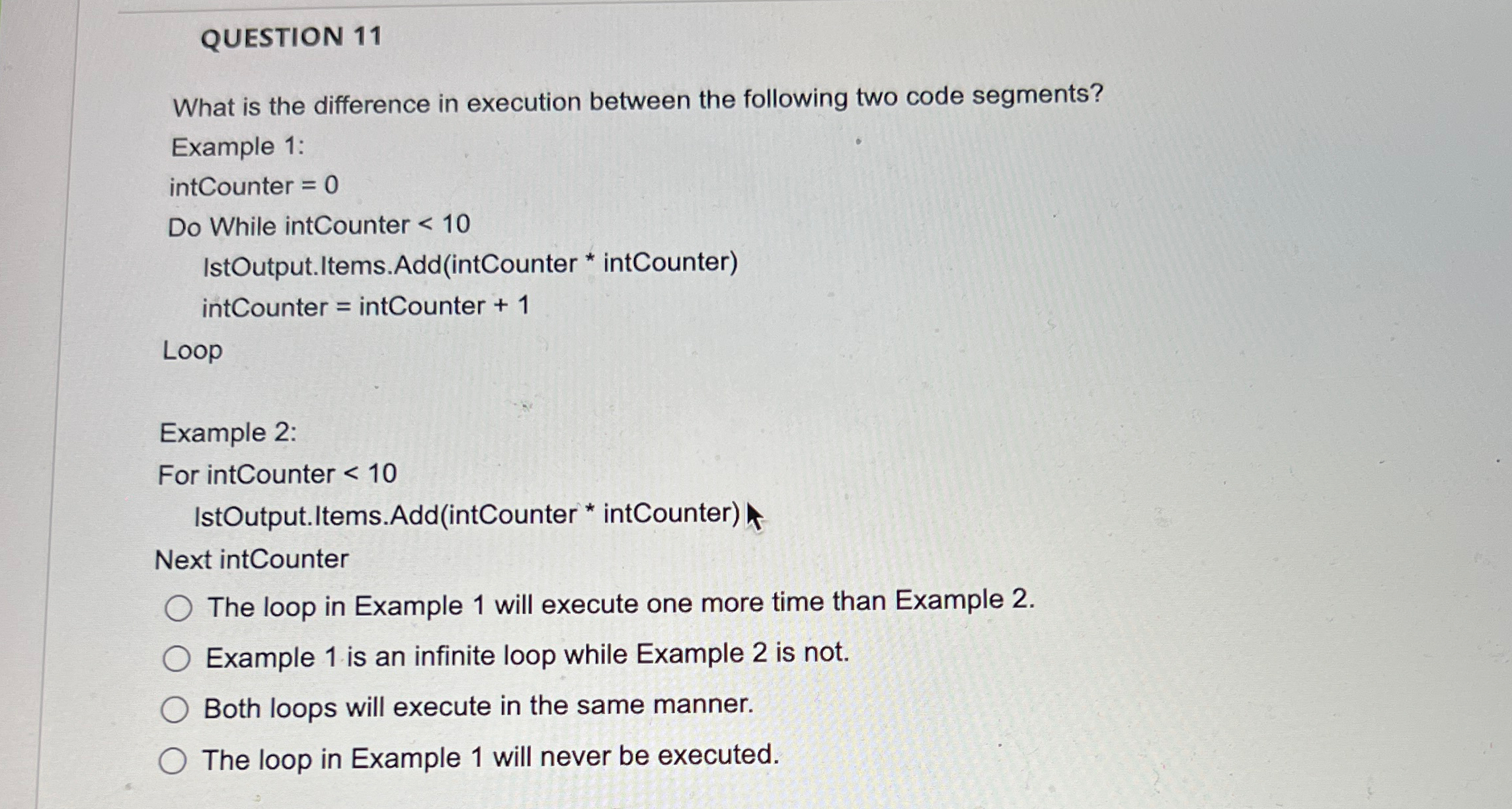 QUESTION 1 1 What is the difference in execution