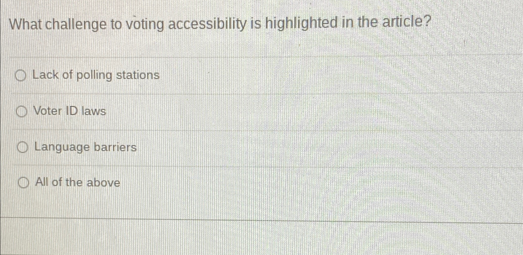 What challenge to voting accessibility is