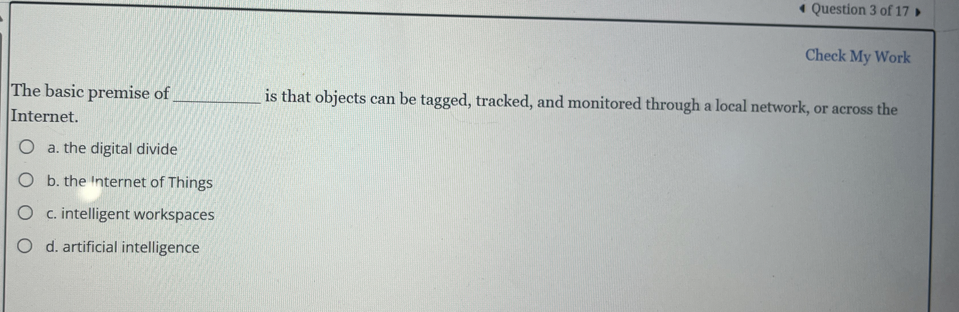 Question 3 of 1 7 Check My Work The basic premise