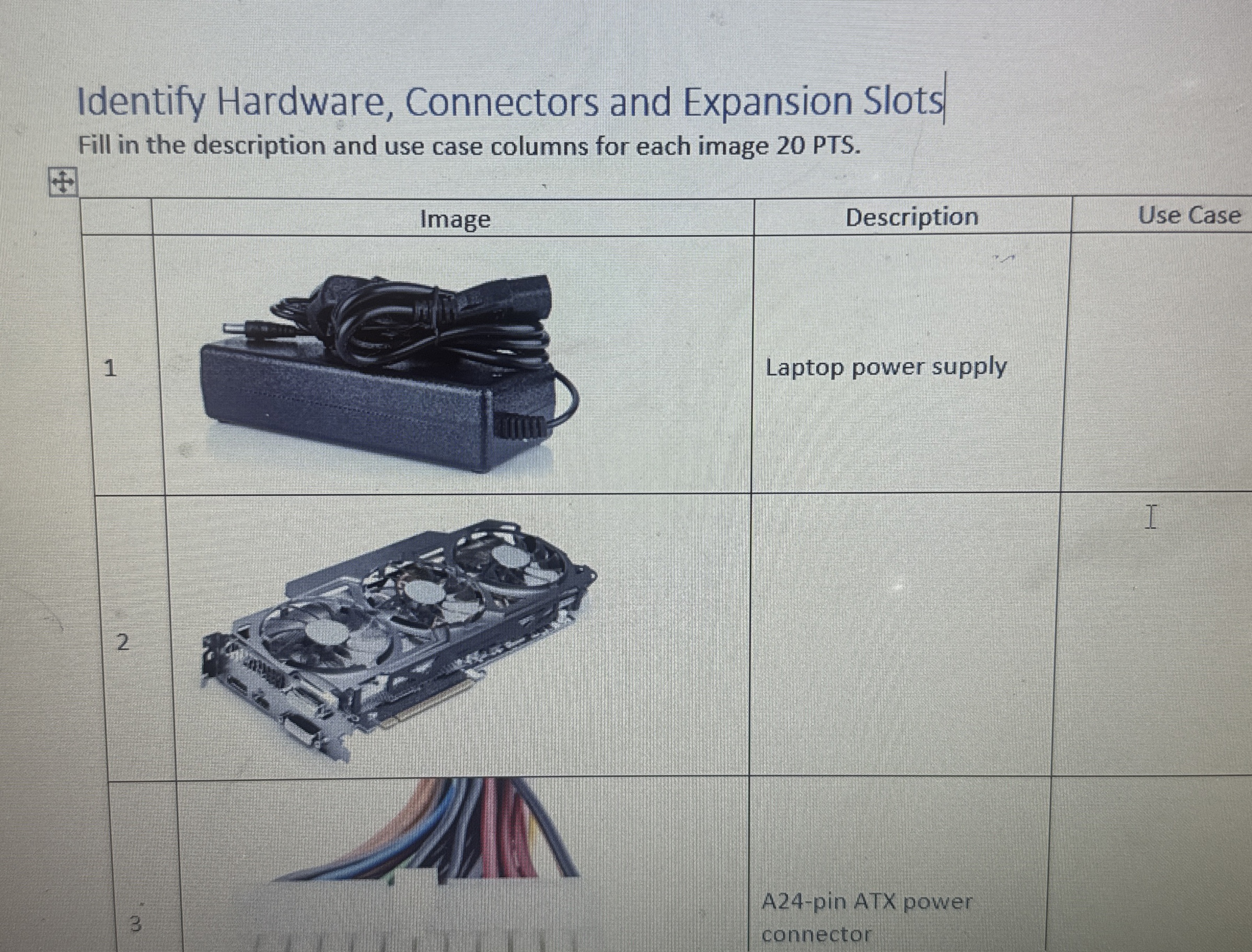 Identify Hardware, Connectors and Expansion Slots
