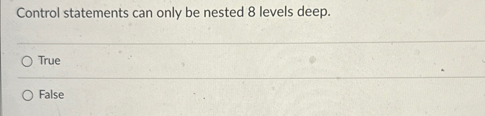 Control statements can only be nested 8 levels