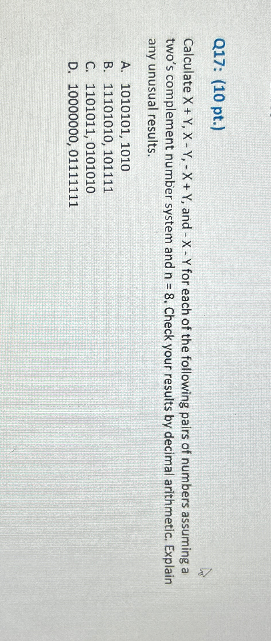 Q 1 7 : ( 1 0 pt . ) Calculate x + Y , x - Y , -