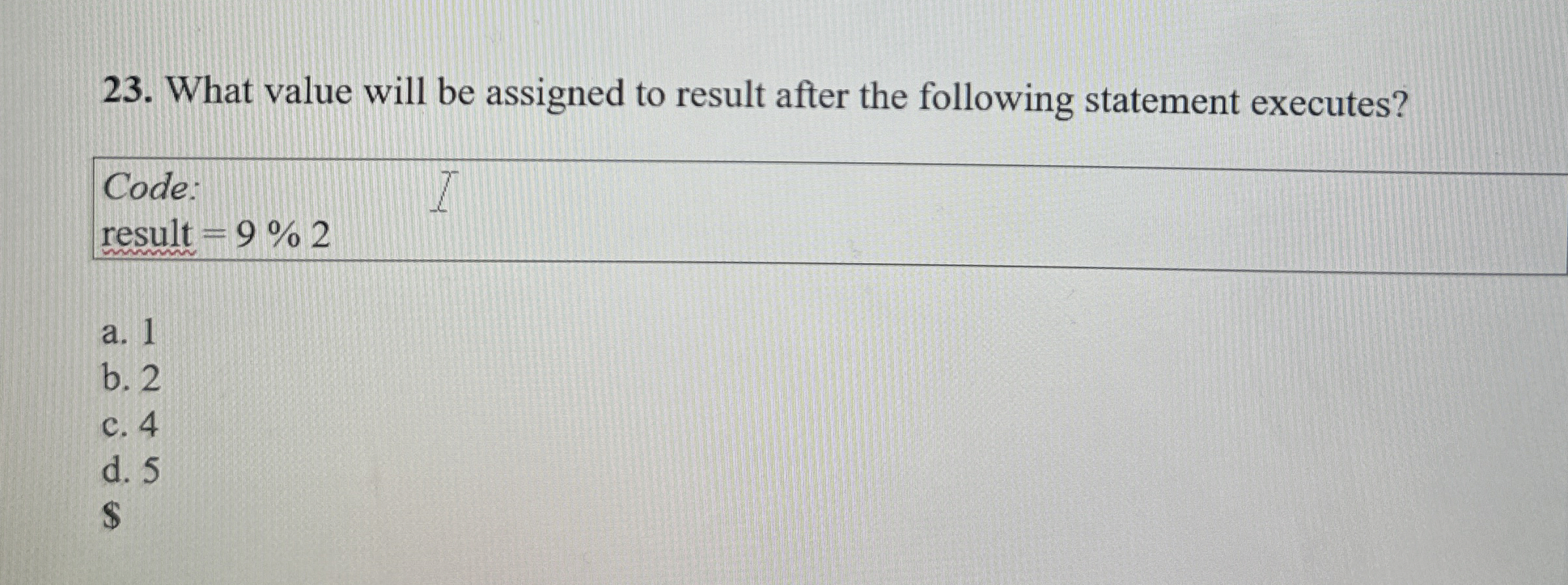 What value will be assigned to result after the