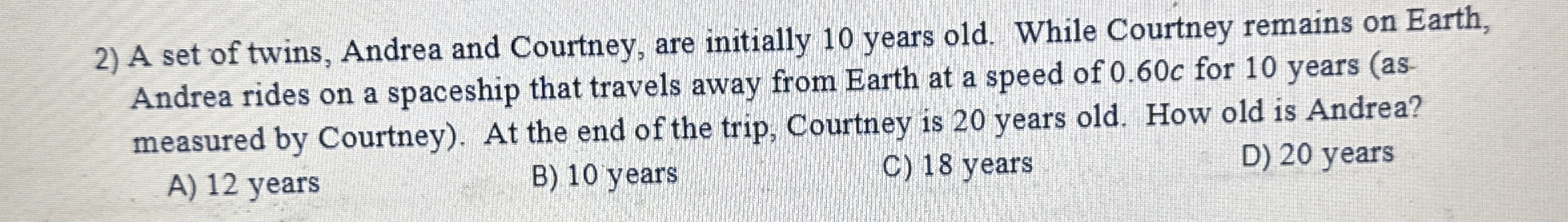 A set of twins, Andrea and Courtney, are