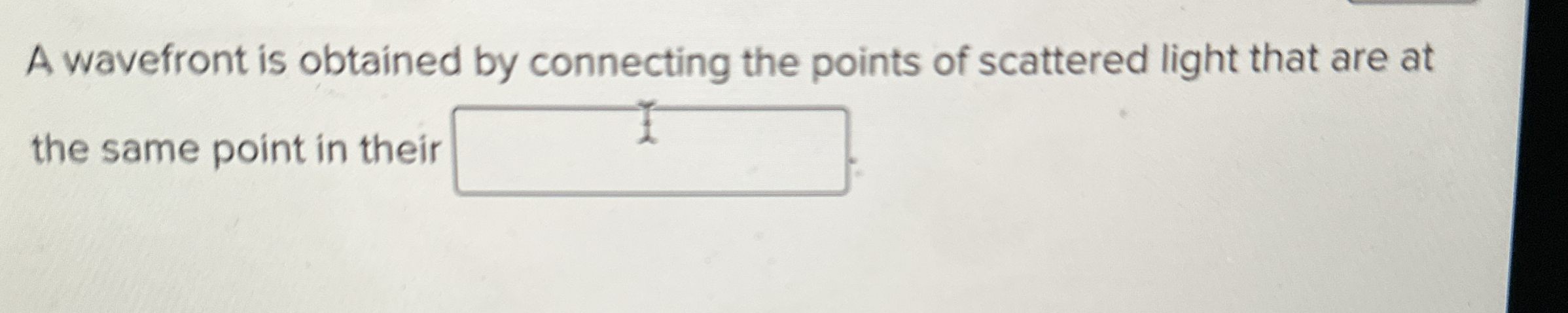 A wavefront is obtained by connecting the points