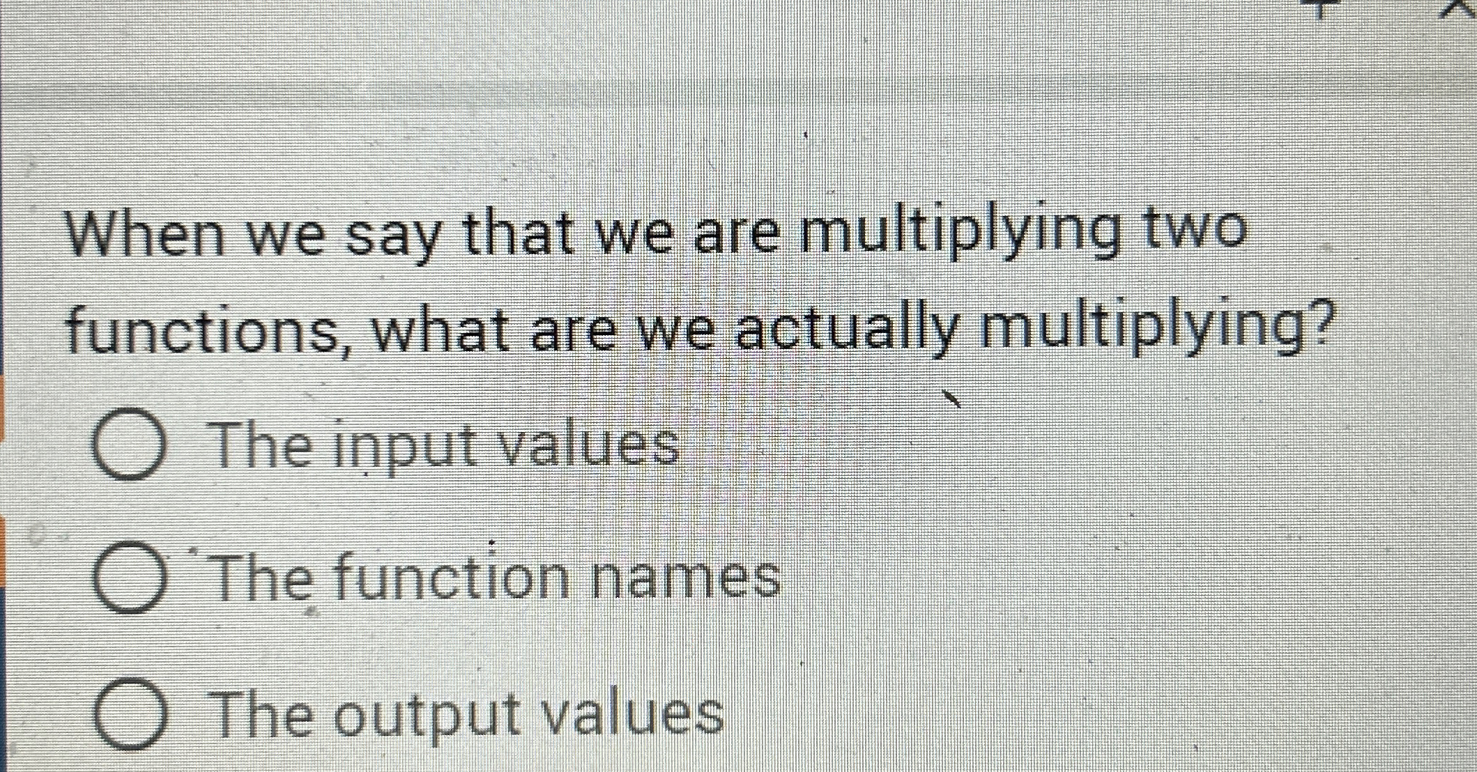 When we say that we are multiplying two