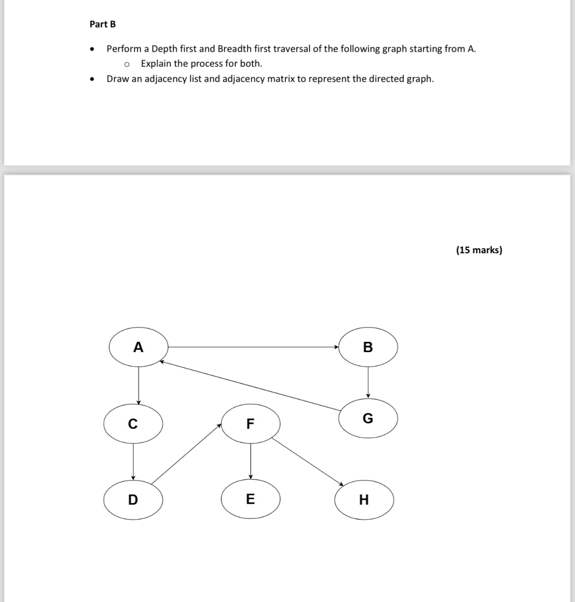 Do a Depth first and Breadth first