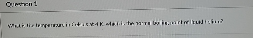Question 1 What is the temperature in Celsius at
