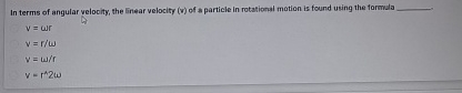 In terms of angular velocity, the linear velocity