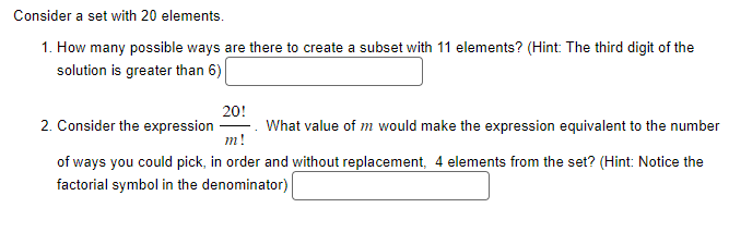 Consider a set with 2 0 elements. How many