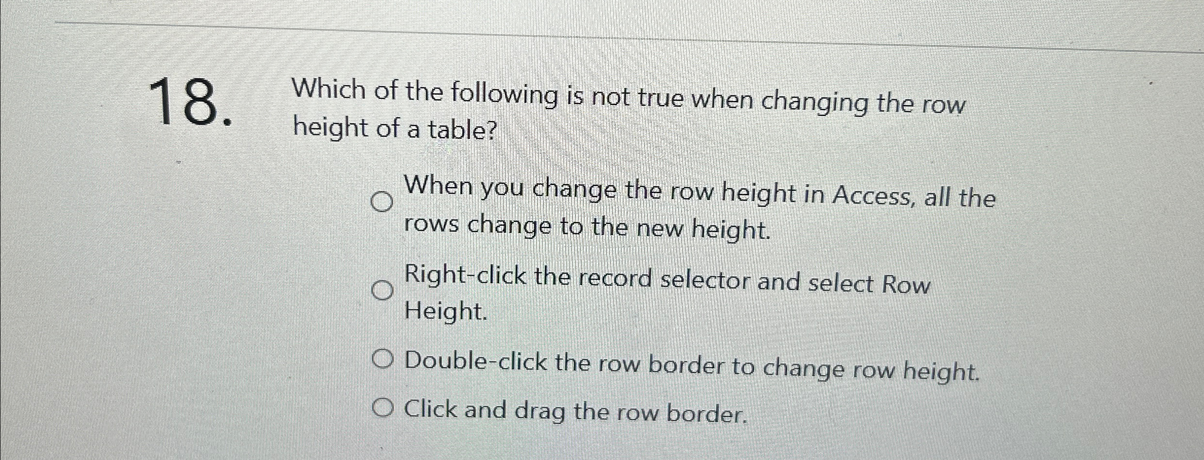 Which of the following is not true when changing