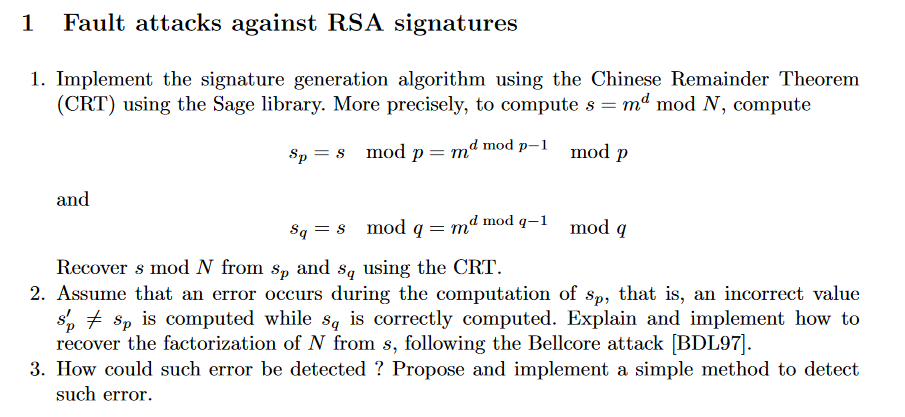 1 Fault attacks against RSA signatures Implement