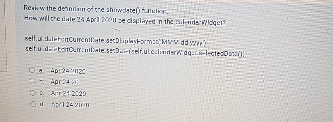 Review the definition of the showdate ( )