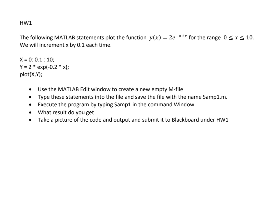 HW 1 The following MATLAB statements plot the