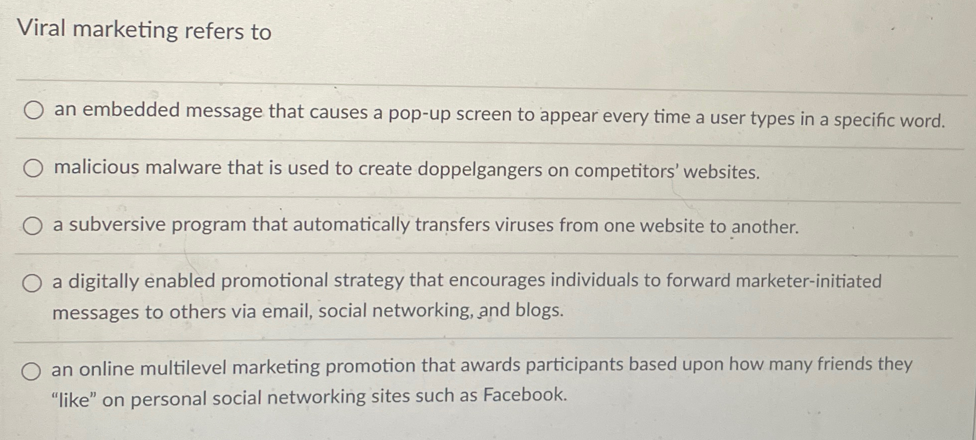 Viral marketing refers to an embedded message