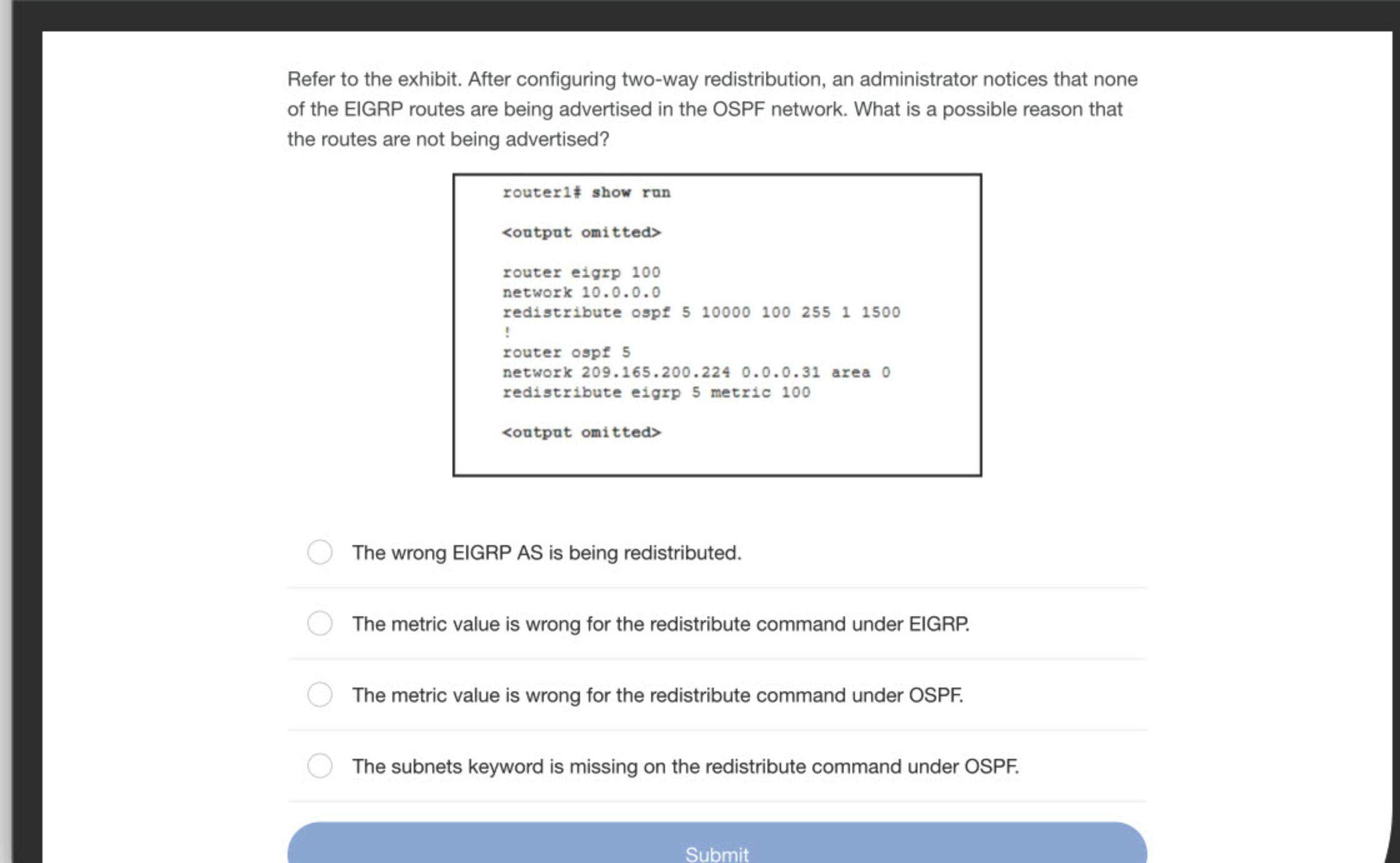 Refer to the exhibit. After configuring two - way