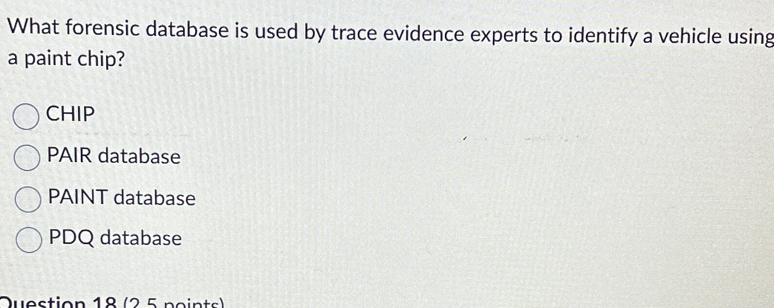 What forensic database is used by trace evidence