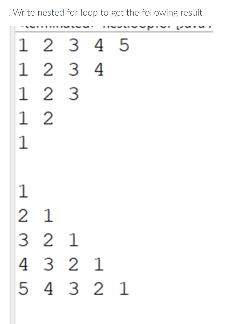 ( JAVA ) Write nested for loop to get the