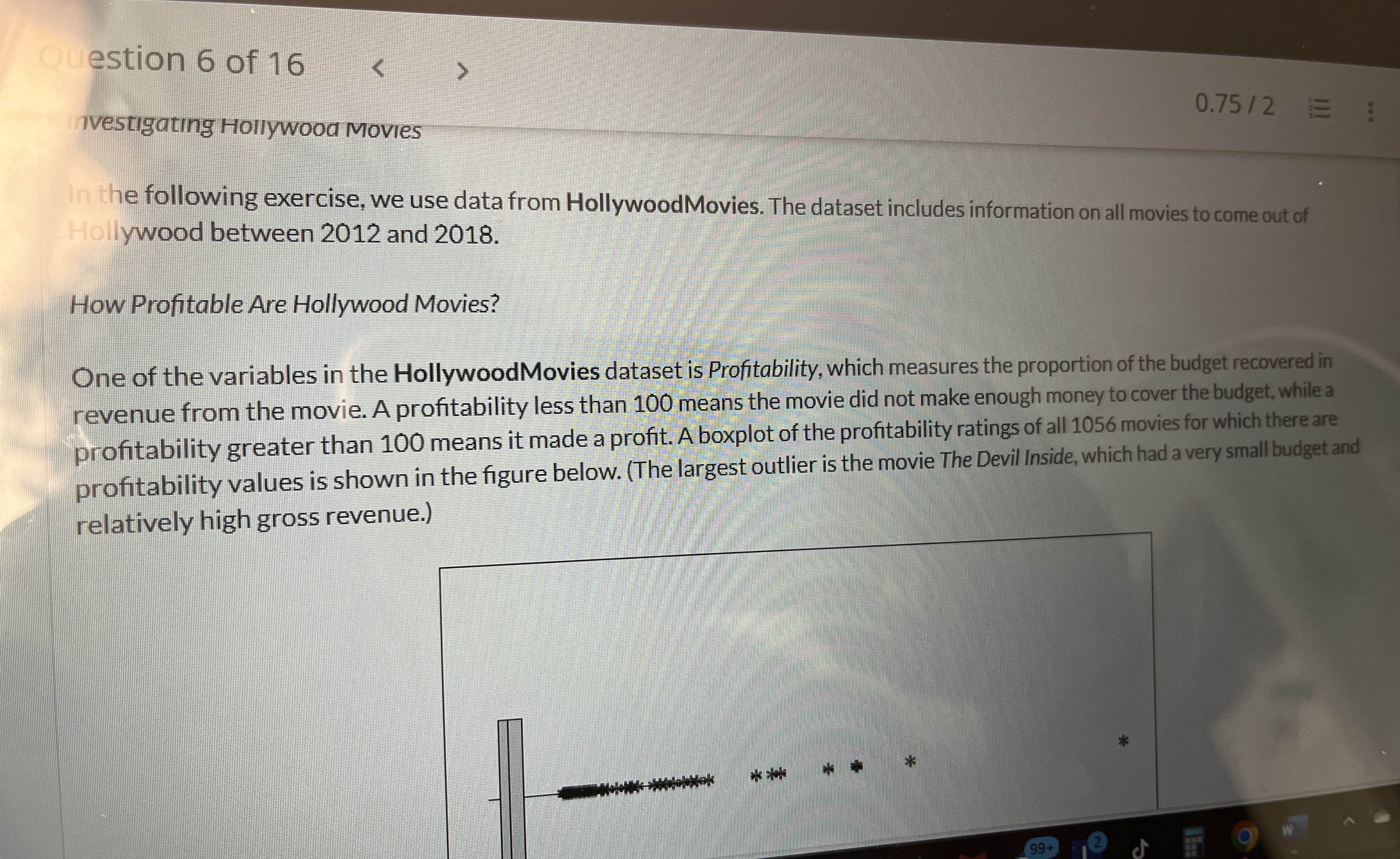 In the following exercise , we use data from