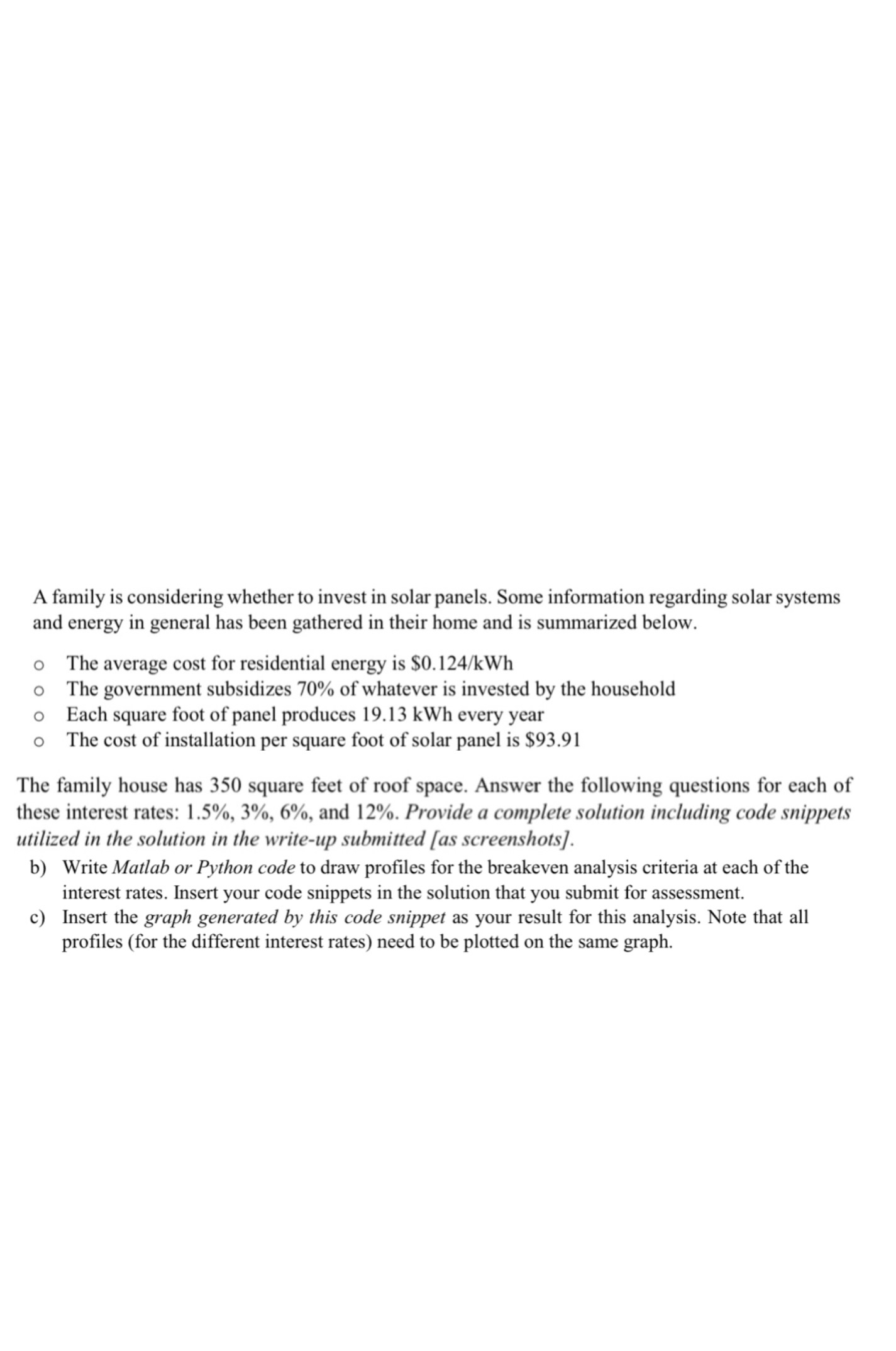 A family is considering whether to invest in