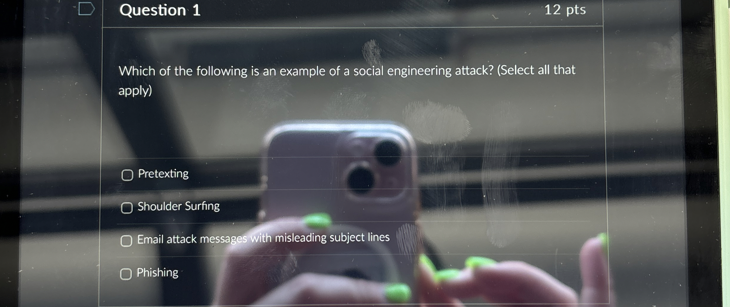 Question 1 1 2 pts Which of the following is an