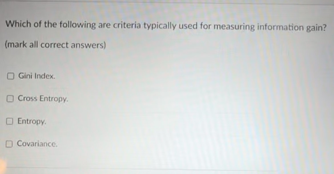 Which of the following are criteria typically