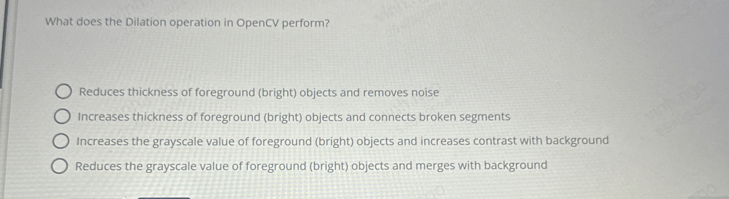 What does the Dilation operation in OpencV