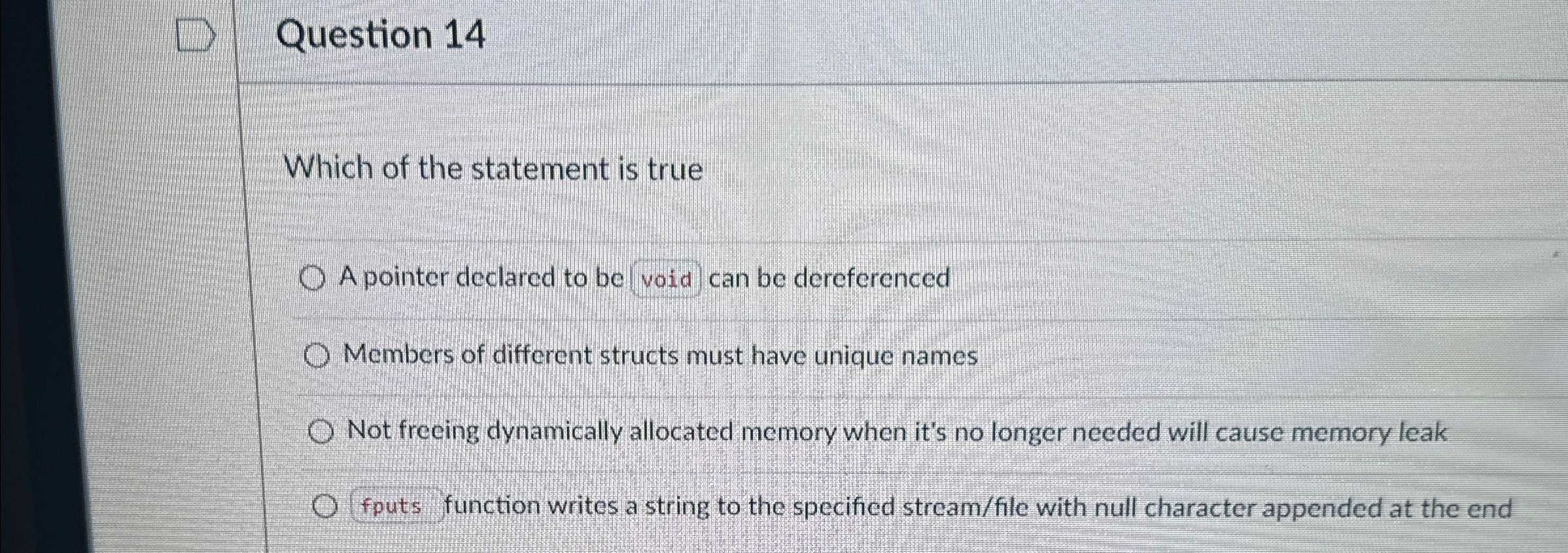 Question 1 4 Which of the statement is true A
