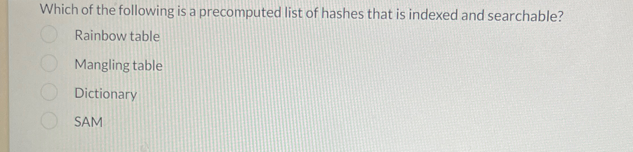 Which of the following is a precomputed list of