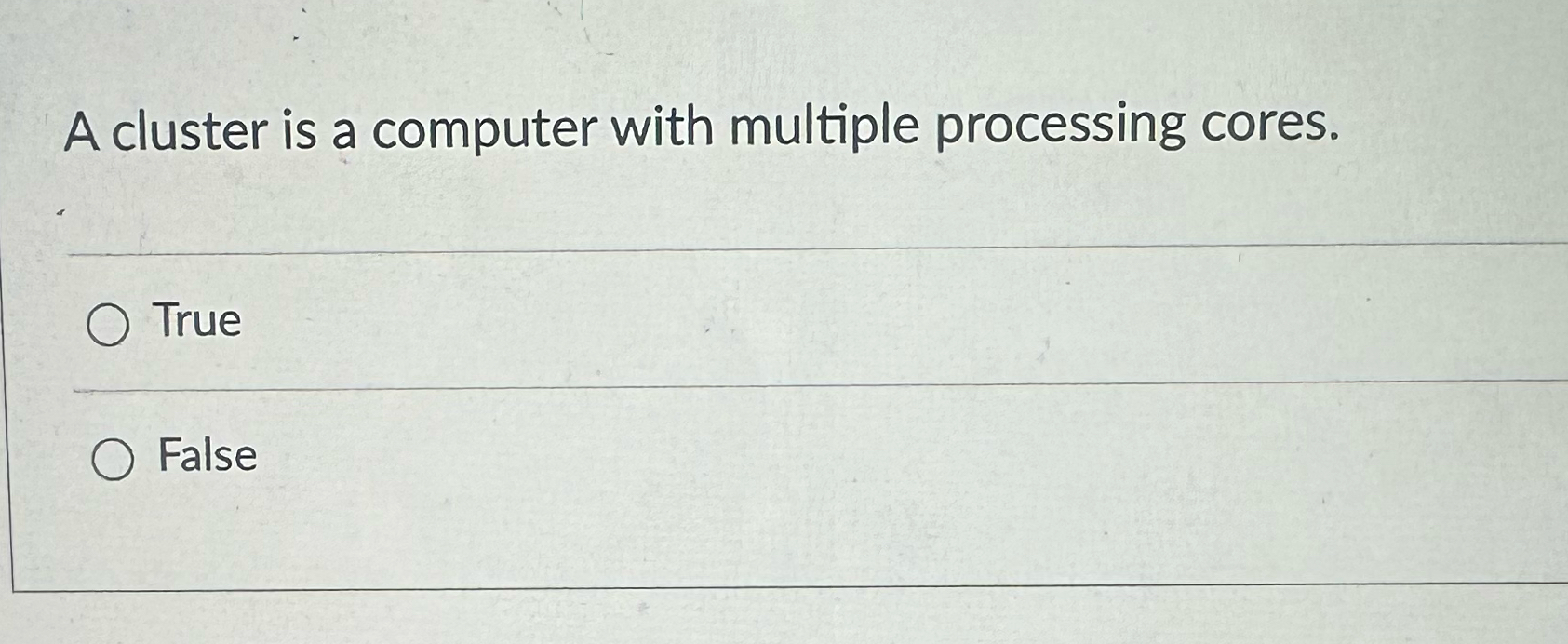 A cluster is a computer with multiple processing