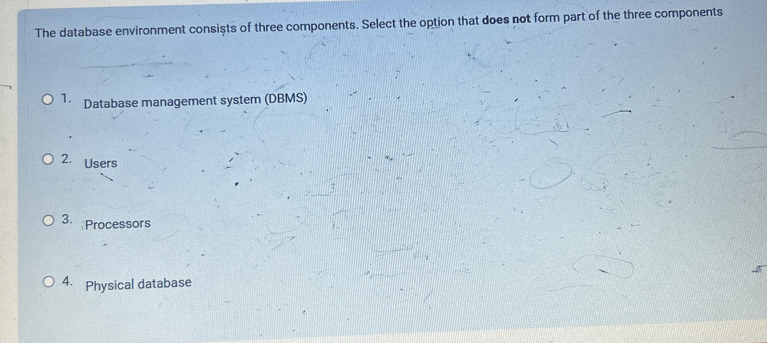 The database environment consi ts of three