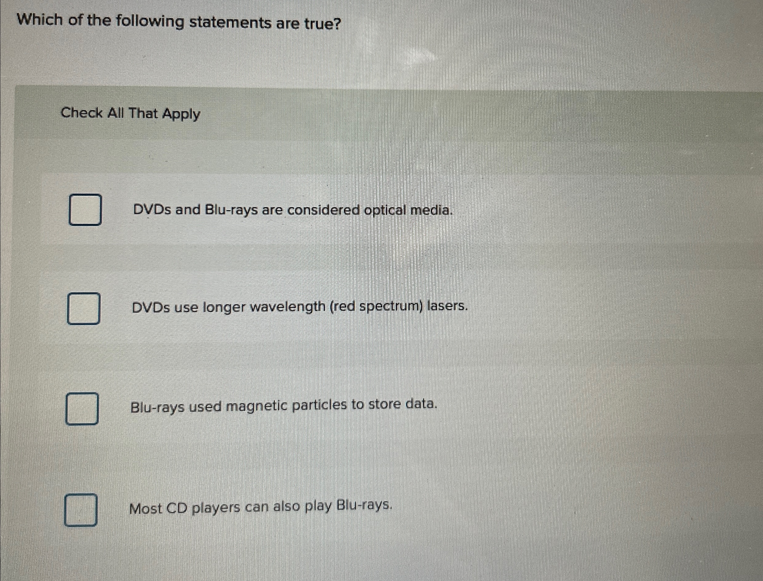 Which of the following statements are true? Check