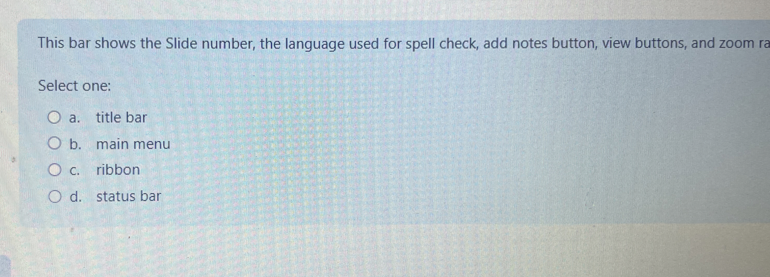 This bar shows the Slide number, the language