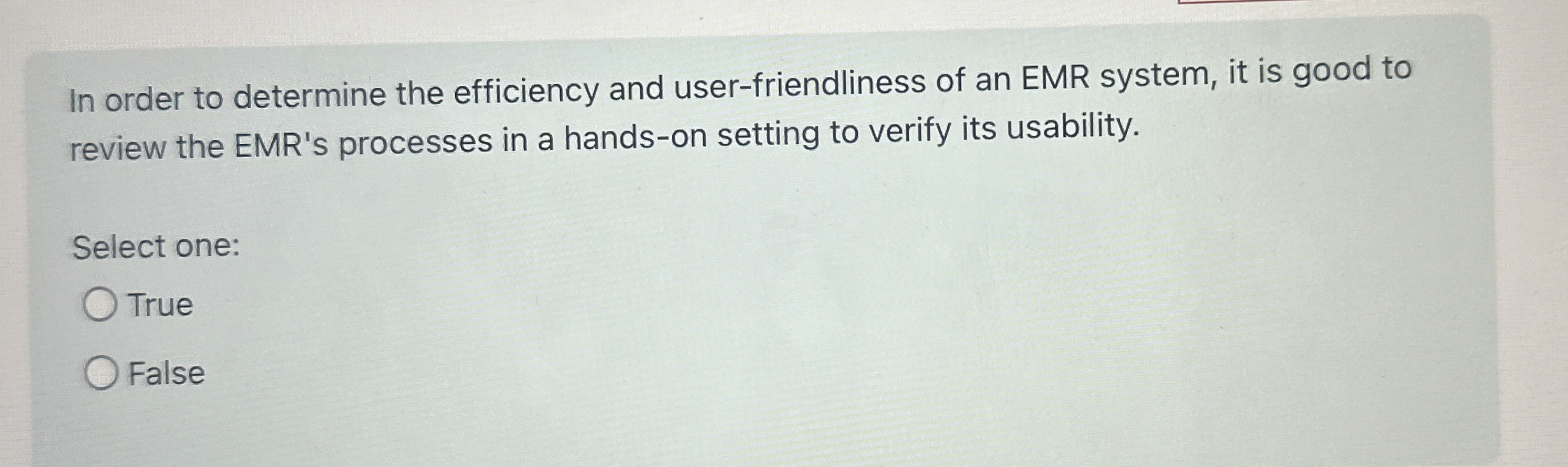 In order to determine the efficiency and user -