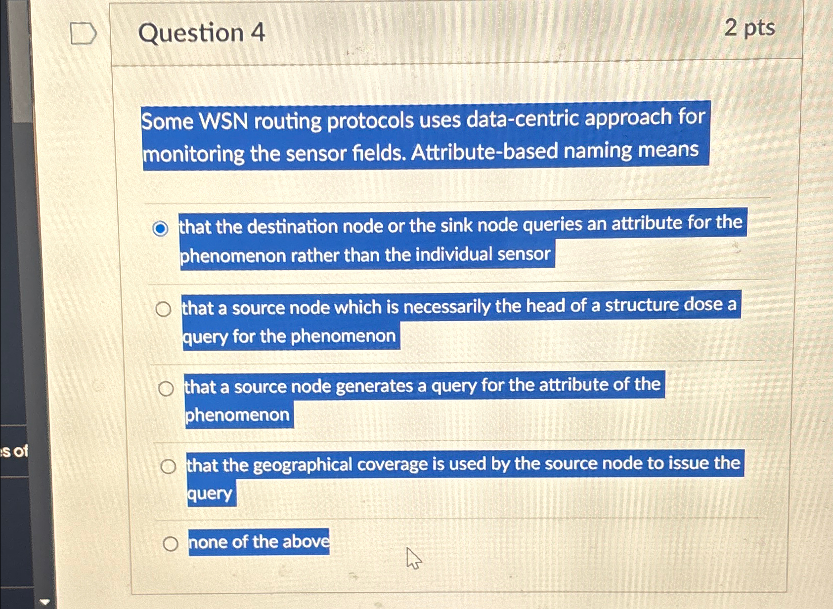 Question 4 2 p t s Some WSN routing protocols