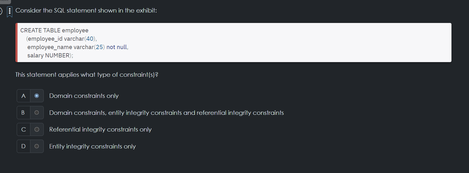 G Consider the SQL statement shown in the