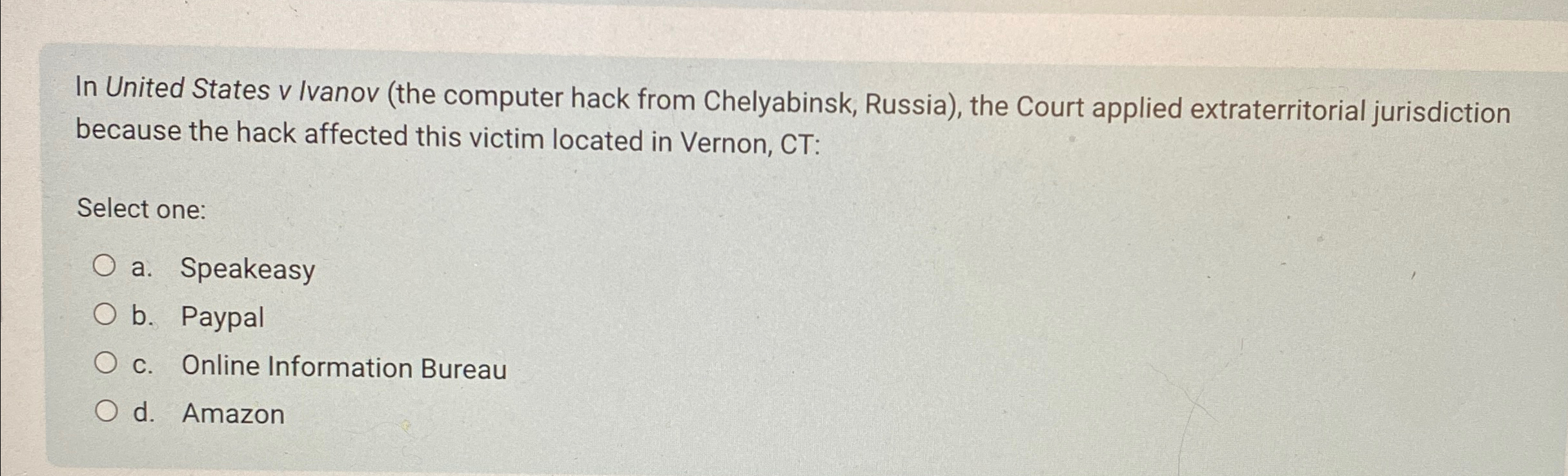 In United States v Ivanov ( the computer hack