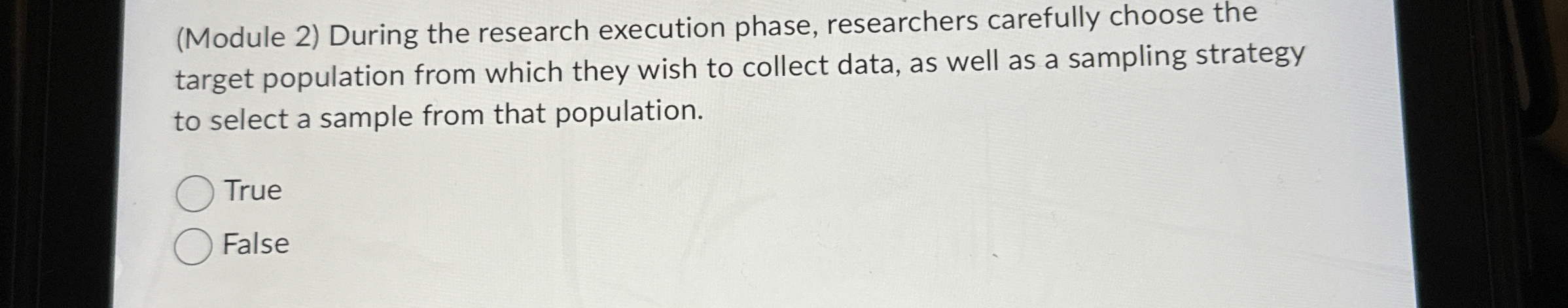 ( Module 2 ) During the research execution phase,