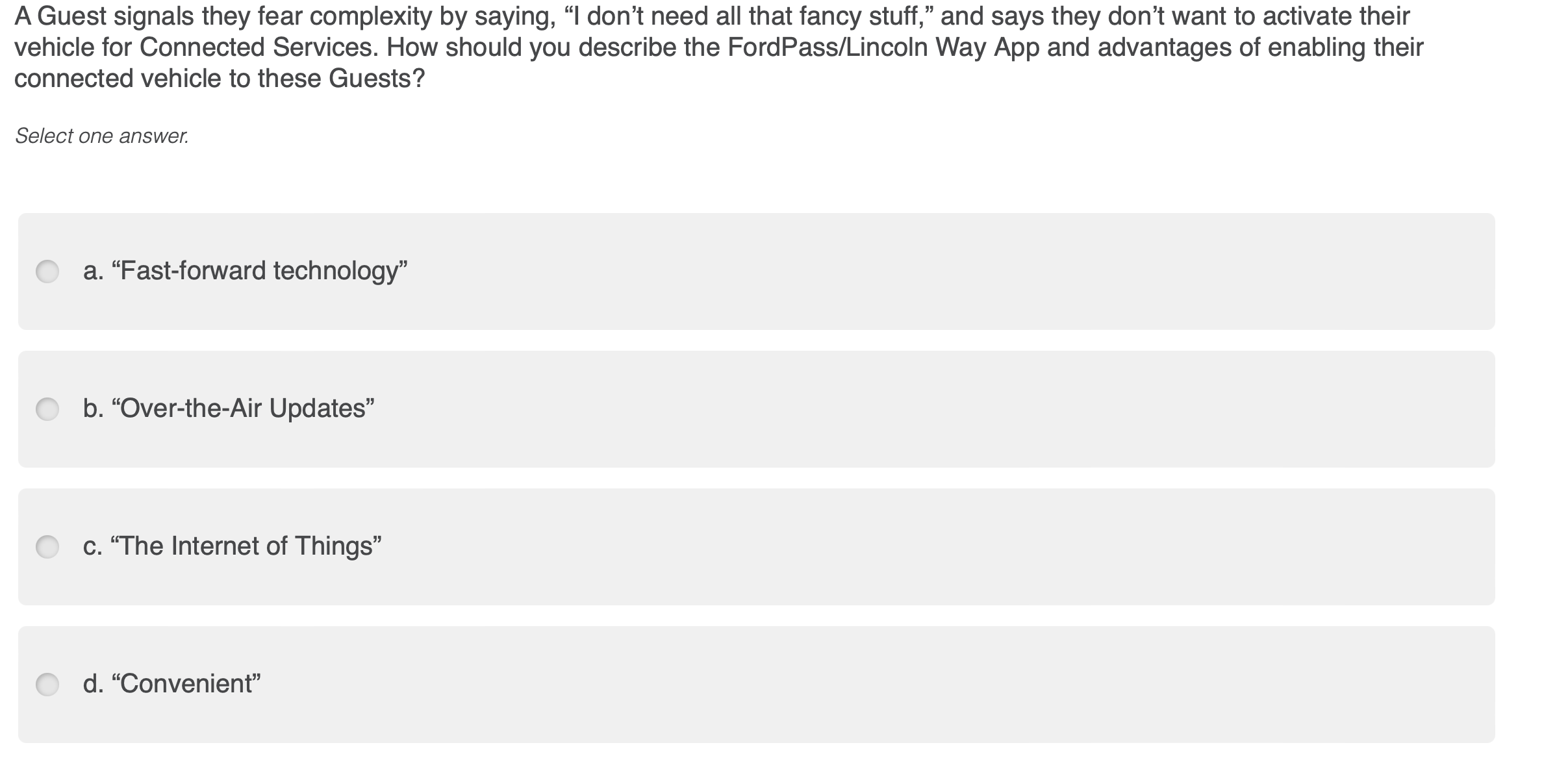 A Guest signals they fear complexity by saying,