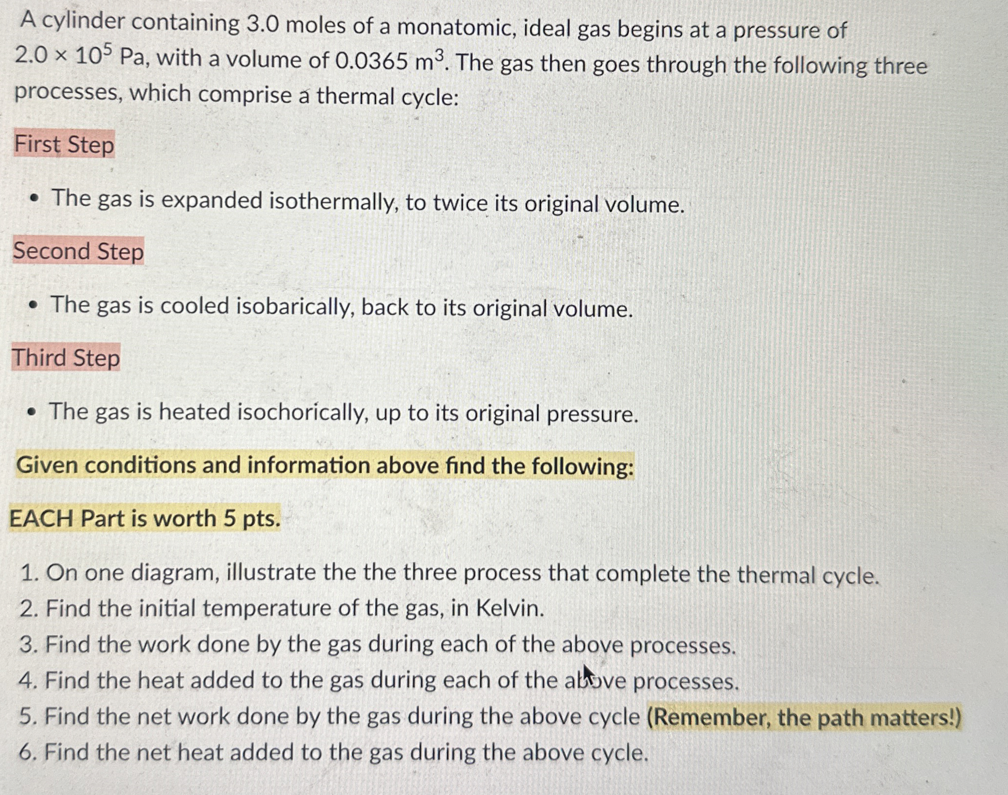 A cylinder containing 3 . 0 moles of a monatomic,