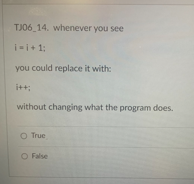 TJ 0 6 _ 1 4 . whenever you see i = i + 1 ; you