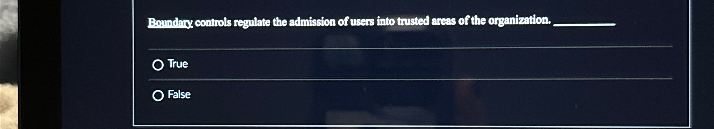 Boundary controls regulate the admission of users