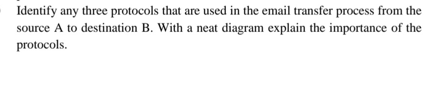 Identify any three protocols that are used in the