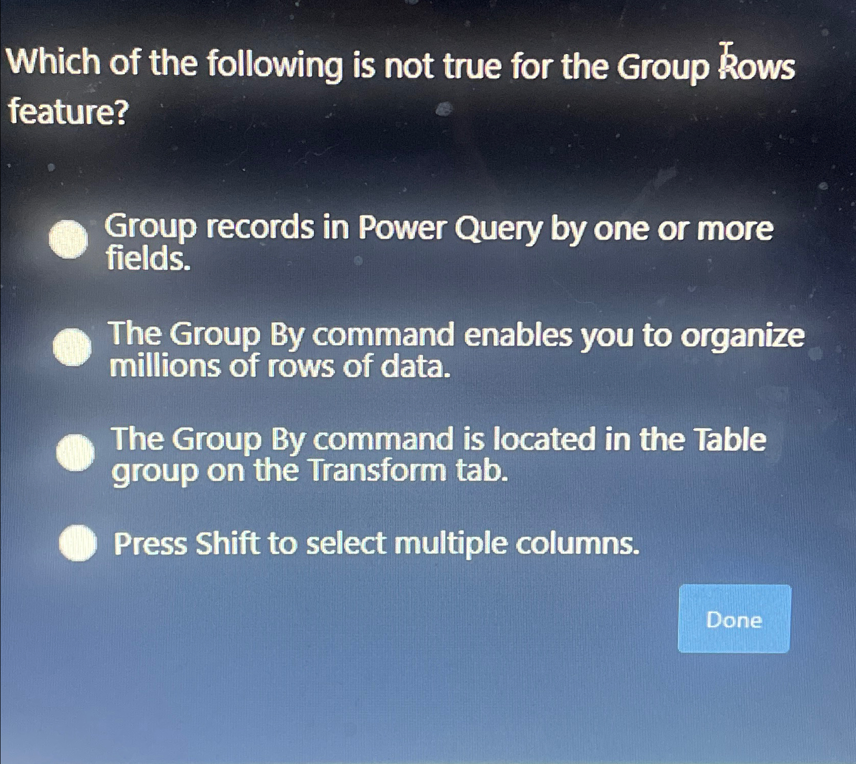 Which of the following is not true for the Group