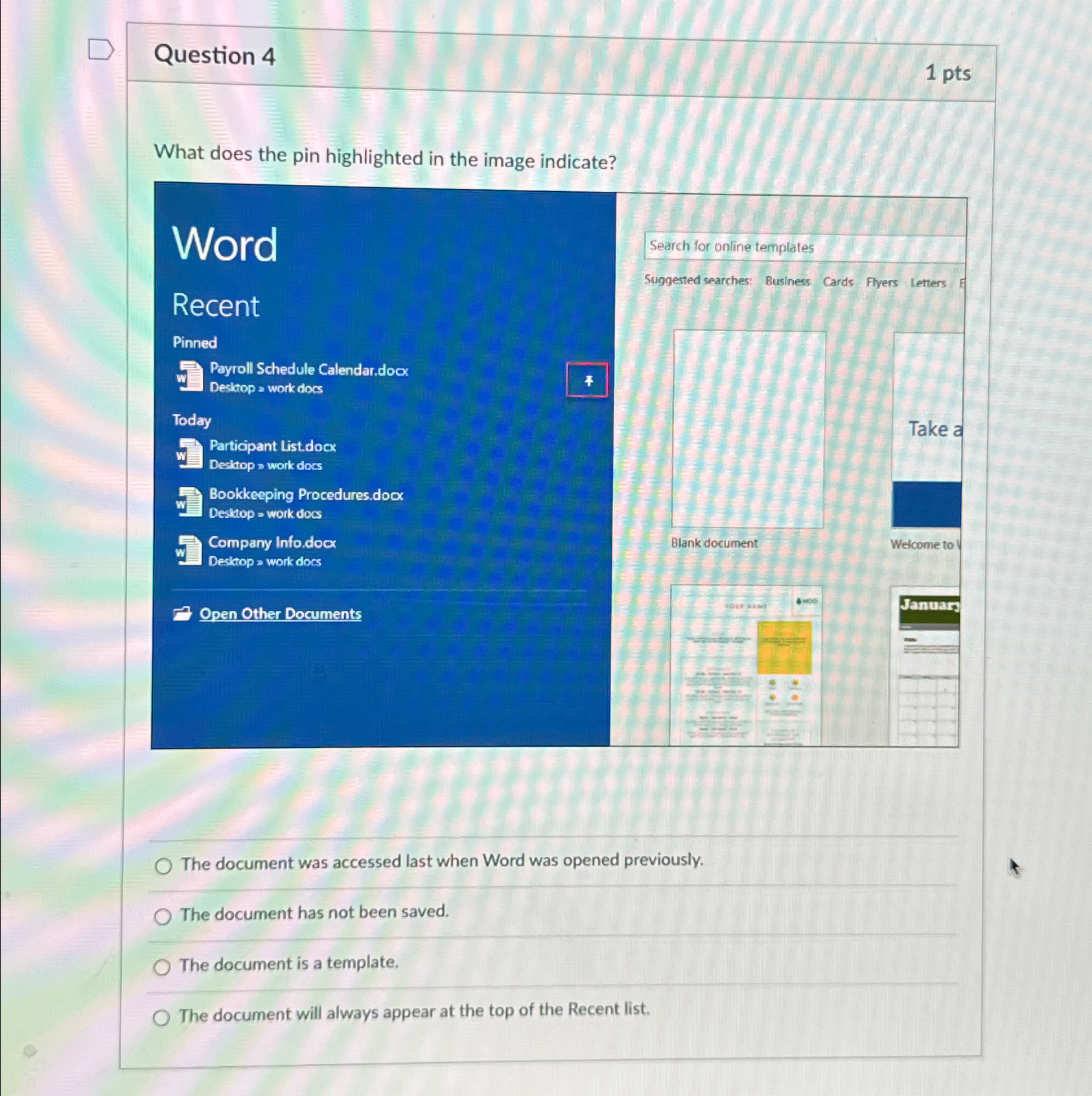 Question 4 1 p t s What does the pin highlighted