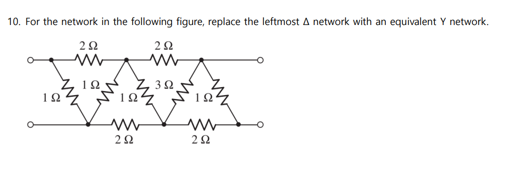 For the network in the following figure, replace
