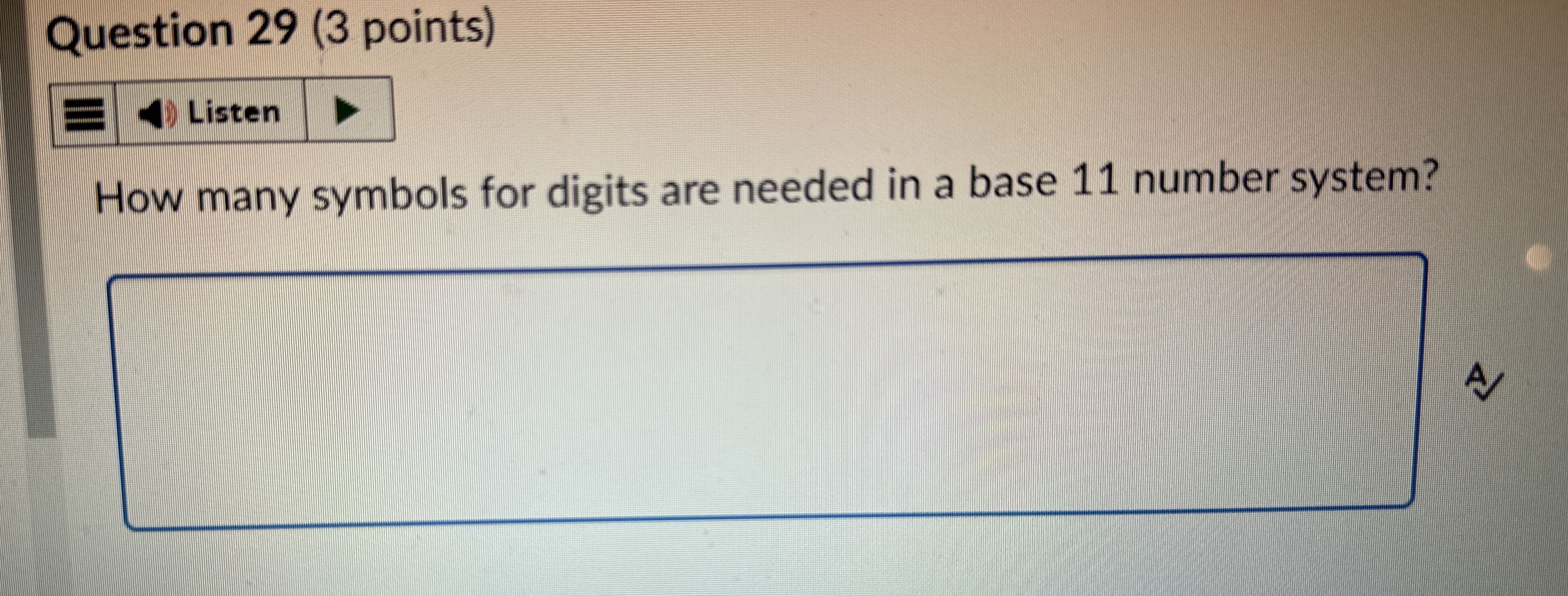 Question 2 9 ( 3 points ) Listen How many symbols